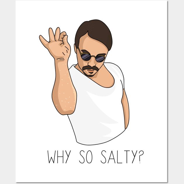 Salty Salt Bae Meme Wall Art by hotzelda